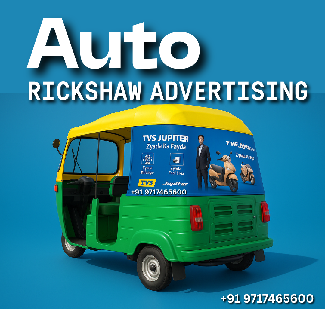 Auto Rickshaw Advertising in 2025: Creative Auto Rickshaw Ads & Top Advertising Agencies to Know